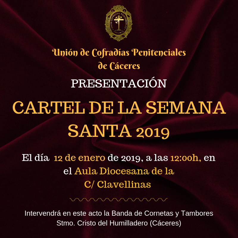 Acto de presentación del Cartel Oficial de la Semana Santa de Cáceres 2019 