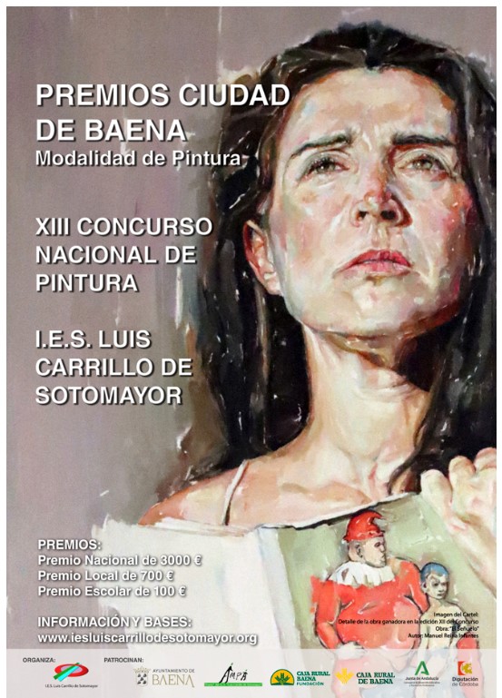 PREMIOS CIUDAD DE BAENA - XIII Concurso Nacional de  Pintura IES Luis Carrillo de Sotomayor